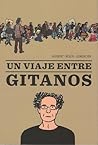 Un viaje entre gitanos by Emmanuel Guibert
