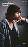 Zázemí by Jana Šrámková