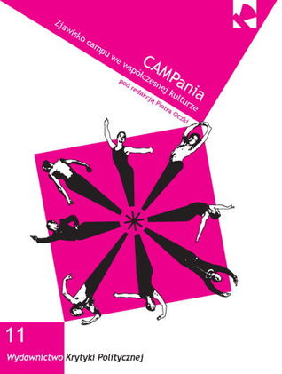 CAMPania. Zjawisko campu we współczesnej kulturze