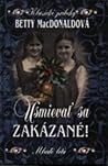 Usmievať sa zakázané! by Betty MacDonald