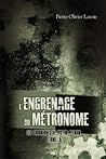 L'Engrenage du métronome (Chroniques de Victor Pelham, #5)