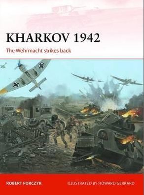 Kharkov 1942: The Wehrmacht strikes back (Paperback)