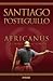 Africanus: El hijo del cónsul (Publio Cornelio Escipión #1)