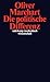 Die Politische Differenz - Zum Denken Des Politischen Bei Nan... by Oliver Marchart
