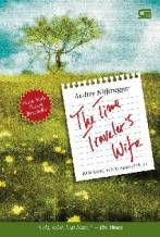The Time Traveler's Wife - Istri Sang Penjelajah Waktu