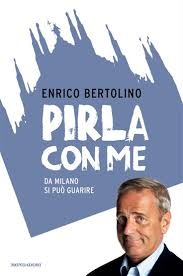 Pirla con me. Da Milano si può guarire (Paperback)