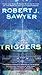 Triggers