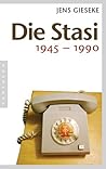 Die Stasi 1945 - ...