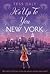 It's Up to You, New York by Tess Daly