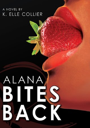 Alana Bites Back (My Man's Best Friend)