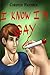 I Know I'm Gay