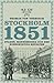 Stockholm 1851: Staden, människorna och den konservativa revolten