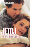 Jetoj në harresën tënde