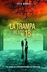 La trampa de los 18 by Erin Bowman