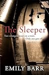 The Sleeper by Emily Barr The Sleeper by Emily Barr
