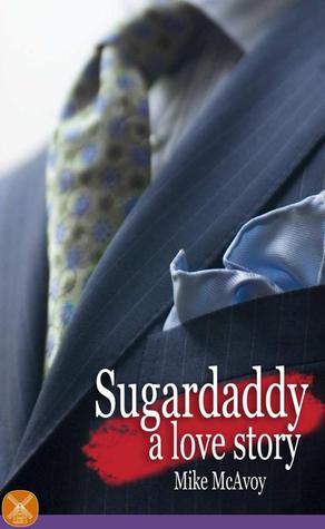 Sugardaddy: A Love Story (Kindle Edition)