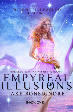 Empyreal Illusions (The Inferno Unleashed #1)