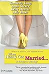 When Honey Got Married by Kimberly Lang