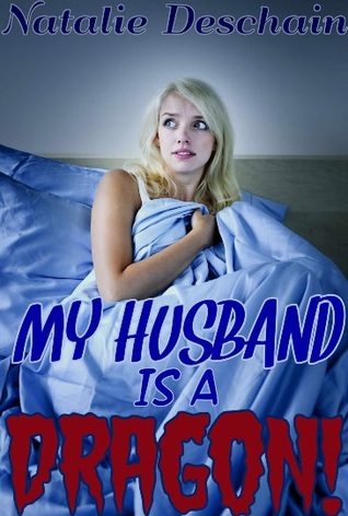 My Husband Is A Dragon (Kindle Edition)
