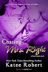 Chasing Mrs. Right by Katee Robert