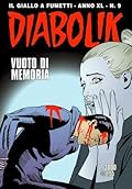 Diabolik anno XL n. 9: Vuoto di memoria