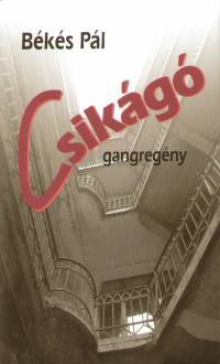 Csikágó (Hardcover)