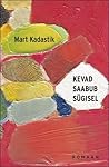 Kevad saabub sügisel
