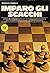 Imparo gli scacchi by Adolivio Capece