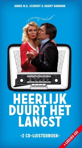 Heerlijk duurt het langst (Audiobook)
