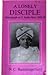 Lonely Disciple: Monograph on T. Subba Row, 1856-90