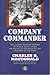 Company Commander: The Clas...