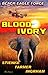 Black Eagle Force: Blood Ivory