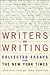 Writers on Writing: Collected Essays from The New York Times