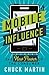 Mobile Influence: The New P...