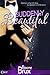 Suddenly Beautiful by Boone Brux