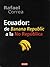 Ecuador: de Banana Republic...