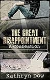 The Great Disappo...