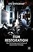 Film Restoration: The Cultu...