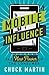 Mobile Influence: The New P...