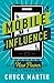 Mobile Influence: The New Power of the Consumer