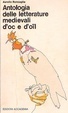 Antologia delle letterature medievali d'oc e d'oïl (Paperback)