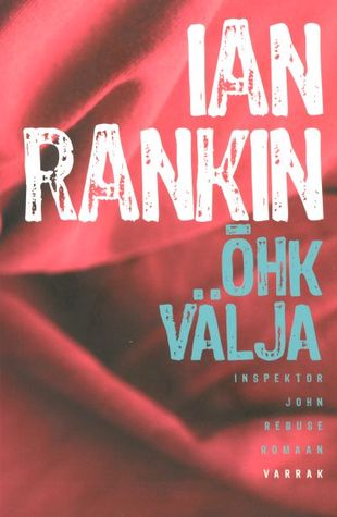 Õhk välja (Inspektor John Rebus, #7)
