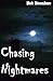 Chasing Nightmares