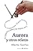 Aurora y otros relatos