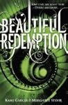 Beautiful Redemption by Kami Garcia Beautiful Redemption by Kami Garcia