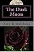 The Dark Moon (The Parker H...