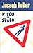Niečo sa stalo by Joseph Heller