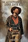 The Adventures of The Lone Jack Kid