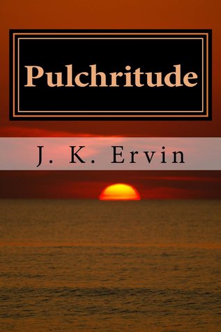 Pulchritude: Volume One (Paperback)