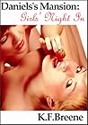 Girls' Night In (Daniel's Mansion, #3)